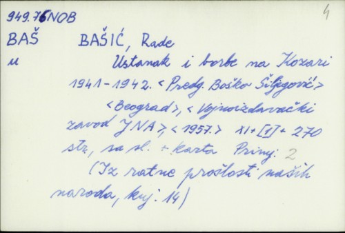 Ustanak i borbe na Kozari 1941.-1942. / Rade Bašić