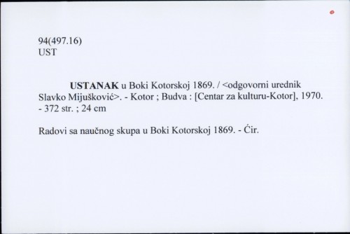 Ustanak u Boki Kotorskoj 1869. / odgovorni urednik Slavko Mijušković.