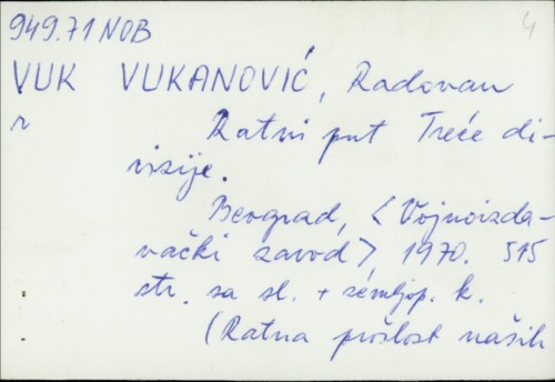 Ratni put Treće divizije / Radovan Vukanović