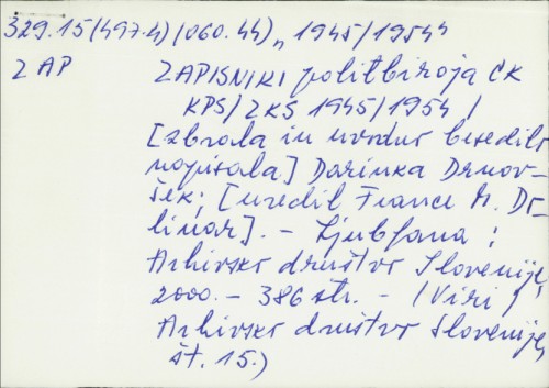 Zapisniki politbiroja CK KPS/ZKS 1945/1954 /