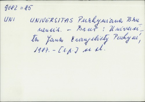 Universitas Purkyniana Brunensis /