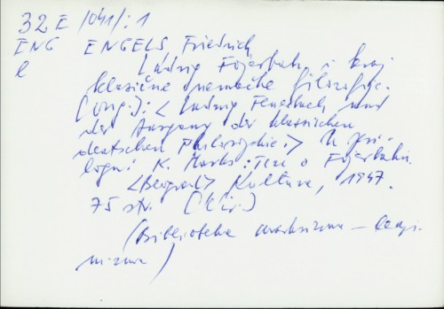 Ludwig Fojerbah i kraj klasične njemačke filozofije / Friedrich Engels