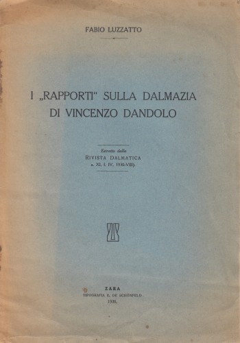 I "Raporti" sulla Dalmazia di Vincenzo Dandolo.