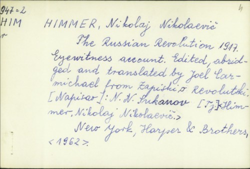 The Russian Revolution 1917. : eyewitness account / Nikolaj Nikolaevič Himmer