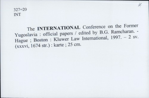 The International Conference on the Former Yugoslavia : official papers / edited by B.G. Ramcharan