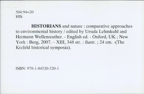 Historians and nature : comparative approaches to environmental history / edited by Ursula Lehmkuhl and Hermann Wellenreuther