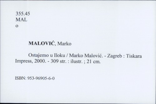 Ostajemo u Iloku / Marko Malović.