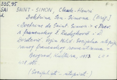Doktrina Sen-Simona / Claude-Henri Saint-Simon ; [preveli s francuskog Ž. Radojković i D. Đorđević].