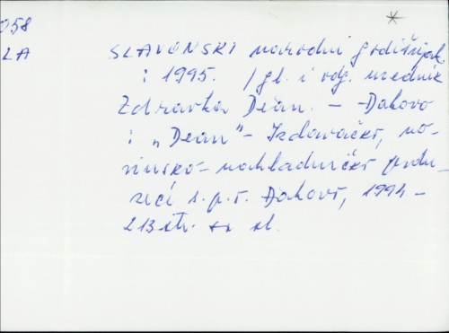 Slavonski narodni godišnjak / glavni i odgovorni urednik Zdravka Dean.
