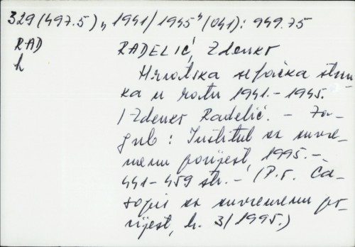 Hrvatska seljačka stranka u ratu 1941.-1945. / Zdenko Radelić.