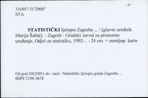 Statistički ljetopis Zagreba... / Glavni urednik Marija Šabić