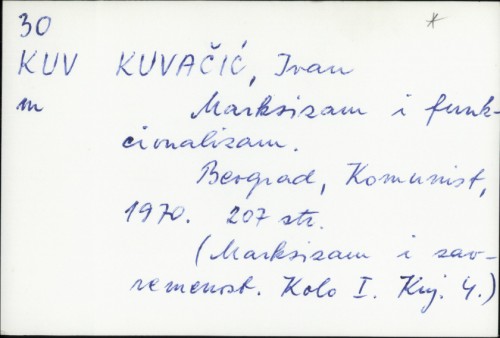 Marksizam i funkcionalizam / Ivan Kuvačić.