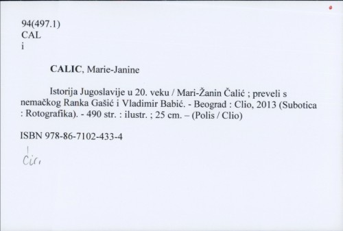 Istorija Jugoslavije u 20. veku / Marie-Janine Calic