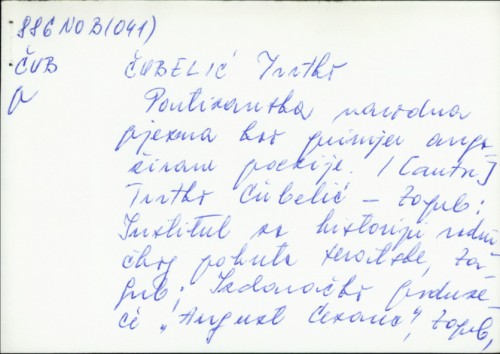 Partizanska narodna pjesma kao primjer angažirane poezije / Tvrtko Čubelić
