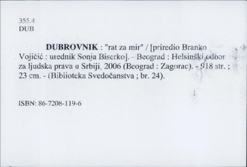 Dubrovnik : "rat za mir" / Branko Vojičić