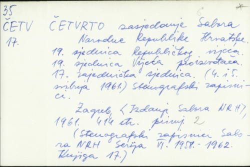 Četvrto zasjedanje Sabora NRH : 19. sjednica Republičkog vijeća (4. i 5. svibnja 1961.), stenografski zapisnici /