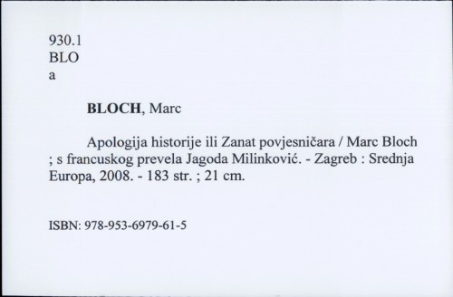 Apologija historije ili Zanat povjesničara / Marc Bloch