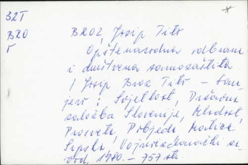 Opštenarodna odbrana i društvena samozaštita / Josip Broz Tito