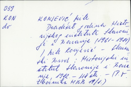 Dvadeset godina Historijskog instituta Slavonije i Baranje (1961-1981) / Mile Konjević