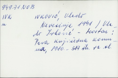 Neverinje, 1941. / Vlado Ivković