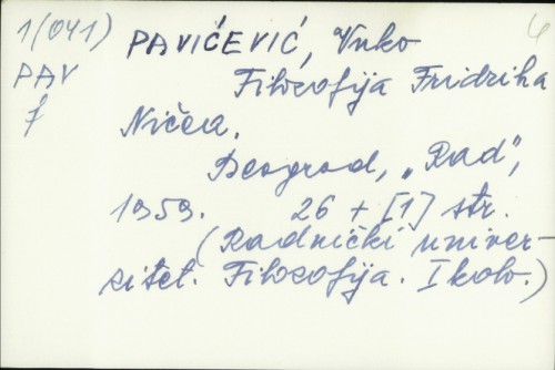 Filozofija Fridriha Ničea / Vuko Pavićević.
