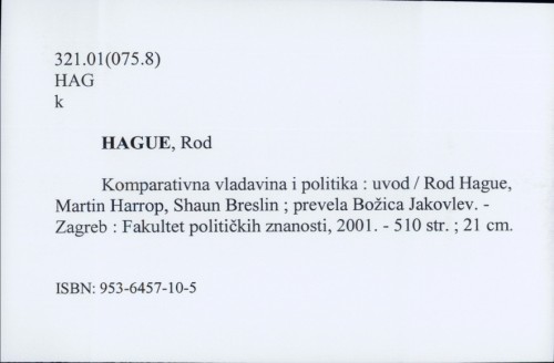 Komparativna vladavina i politika : uvod / Rod Hague