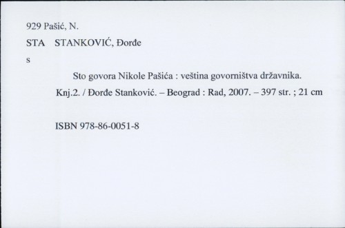 Sto govora Nikole Pašića : veština govorništva državnika / Đorđe Stanković