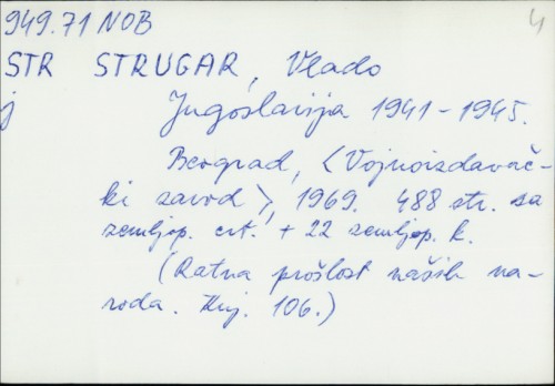Jugoslavija 1941-1945. / Vlado Strugar.