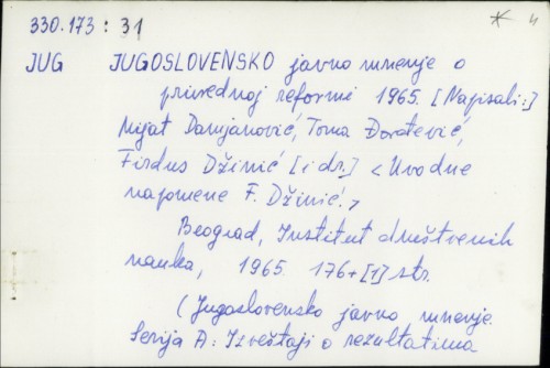 Jugoslovensko javno mnenje o privrednoj reformi 1965. / Mijat Damjanović