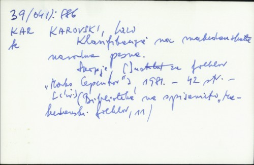 Klasifikacija na makedonskata narodna pesna / Lazo Karovski.