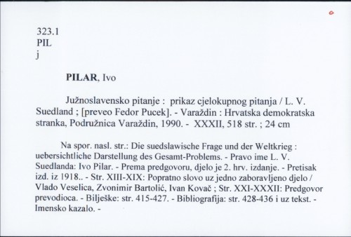 Južnoslavensko pitanje : prikaz cjelokupnog pitanja / L. V. Suedland ; [preveo Fedor Pucek].