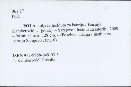 Pola stoljeća Instituta za istoriju / Husnija Kamberović ... [et al.].
