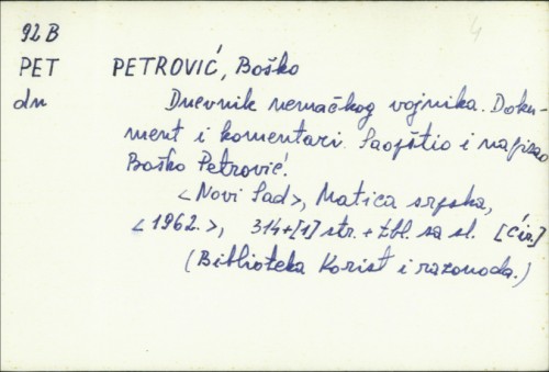 Dnevnik nemačkog vojnika : dokument i komentari / Boško Petrović.