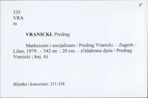Marksizam i socijalizam / Predrag Vranicki.