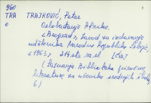 Oslobađanje Afrike / Petar Trajković.