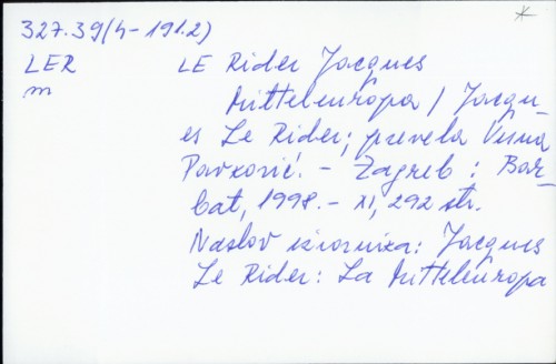 Mitteleuropa / Jacques Le Rider ; prevela Vesna Pavković.