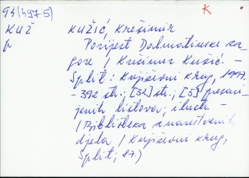 Povijest Dalmatinske zagore / Krešimir Kužić ; [crteže stećaka obradila Ika Prpa-Stojanac].