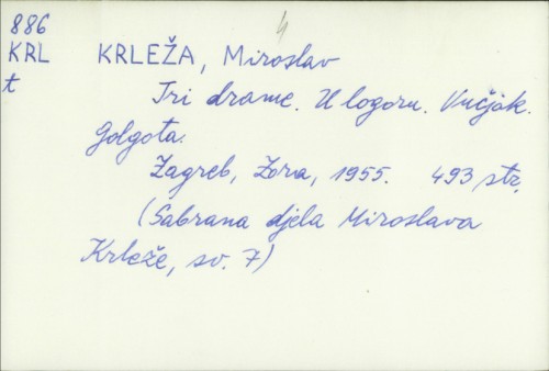 Tri drame / Miroslav Krleža.