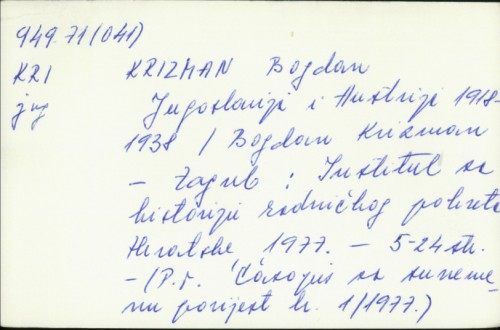 Jugoslavija i Austrija 1918-1938. / Bogdan Krizman.