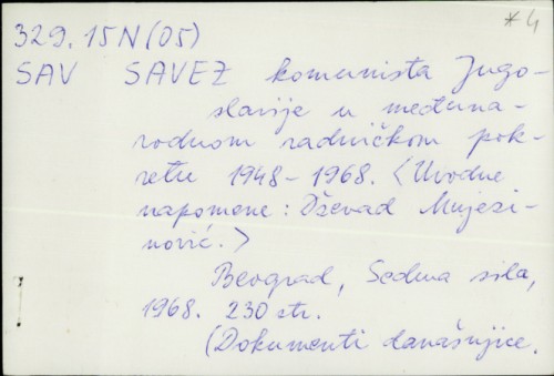 Savez komunista Jugoslavije u međunarodnom radničkom pokretu 1948.-1968. /