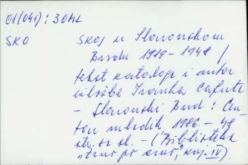 SKOJ u Slavonskom Brodu : 1919-1948. / [tekst kataloga i autor izložbe: Ivanka Cafuta].