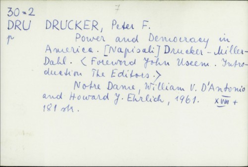 Power and Democracy in America / Peter F. Drucker