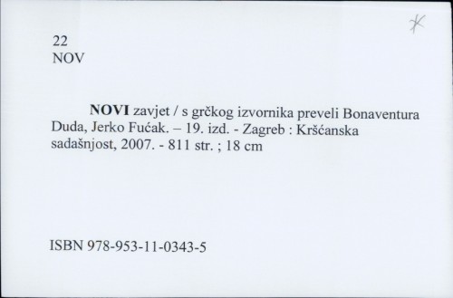 Novi zavjet / s grčkog izvornika preveli Bonaventura Duda, Jerko Fućak