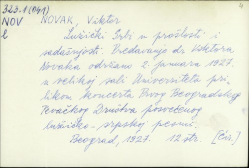 Lužički Srbi u prošlosti i sadašnjosti / predavanje Viktora Novaka održano 2. januara 1927.