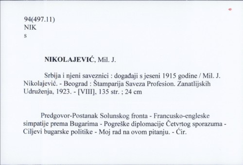 Srbija i njeni saveznici : događaji s jeseni 1915 godine / Mil. J. Nikolajević.