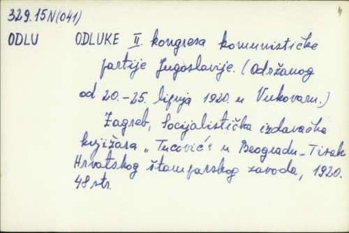 Odluke II. Kongresa Komunističke Partije Jugoslavije : <održanog od 20. - 25. lipnja 1920. u Vukovaru> /