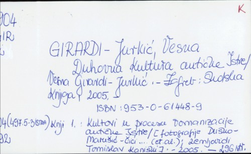 Duhovna kultura antičke Istre / Vesna Girardi-Jurkić