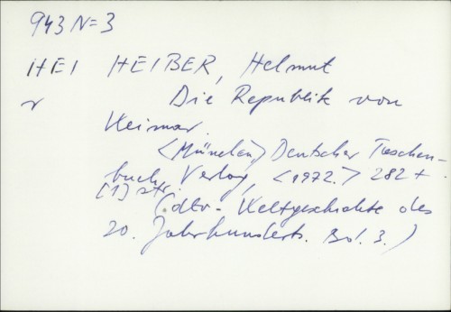 Die Republik von Weimar / Helmut Heiber