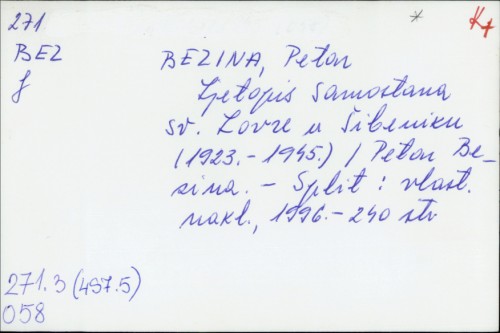Ljetopis samostana sv. Lovre u Šibeniku : (1923.-1945.) / Petar Bezina