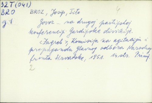 Govor... na drugoj partijskoj konferenciji gardijske divizije / Josip Broz Tito
